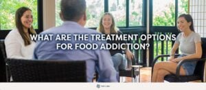 What are the Treatment Options for Food Addiction?